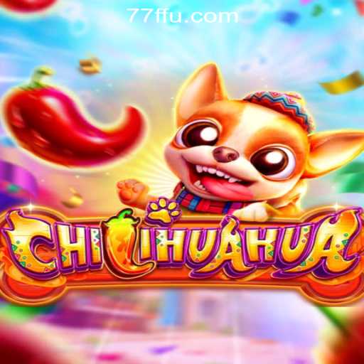 CHILIHUAHUA: The Exciting World of Slots with 77F.bet Oficial Slots Brasil #1