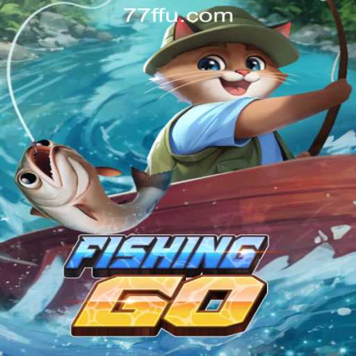 Explore the Exciting World of FishingGO and 77F.bet Oficial Slots Brasil