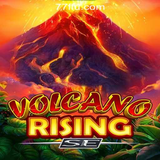 Explore VolcanoRisingSE: The Hot New Slot Game from 77F.bet Oficial Slots Brasil #1
